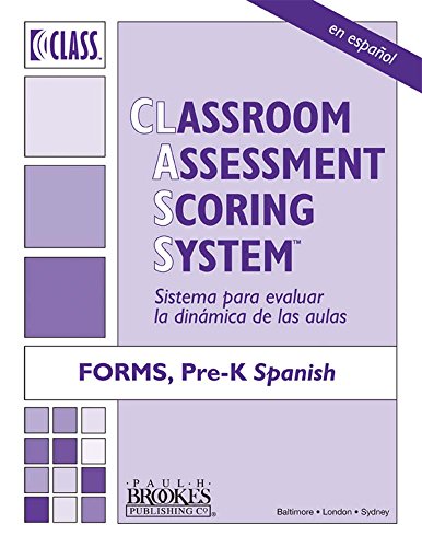 Imagen de archivo de Classroom Assessment Scoring System? (CLASS?) Forms, Pre-K, Spanish a la venta por Save With Sam