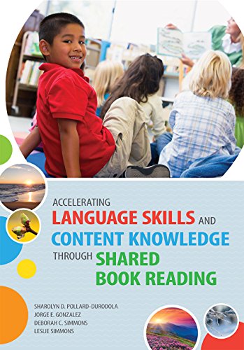 Beispielbild fr Accelerating Language Skills and Content Knowledge Through Shared Book Reading zum Verkauf von Better World Books