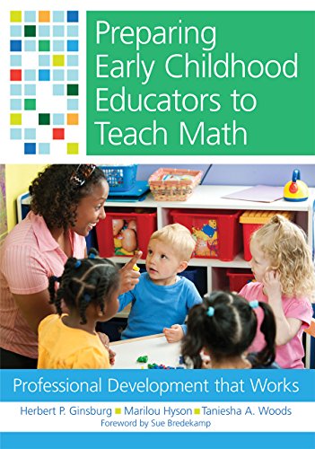 Beispielbild fr Preparing Early Childhood Educators to Teach Math: Professional Development that Works zum Verkauf von Lot O'Books