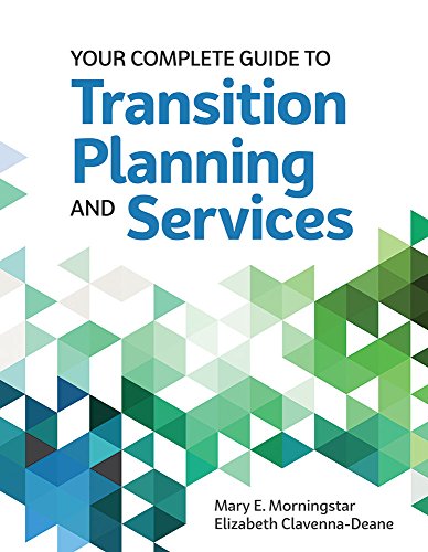 

Your Complete Guide to Transition Planning and Services