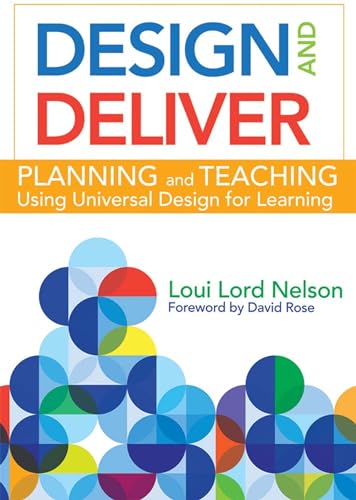 Imagen de archivo de Design and Deliver: Planning and Teaching Using Universal Design for Learning a la venta por BooksRun