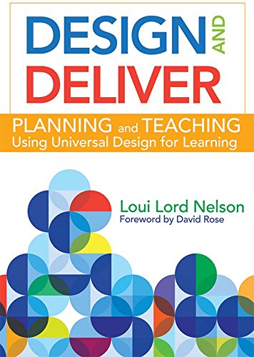 Stock image for Design and Deliver: Planning and Teaching Using Universal Design for Learning for sale by BooksRun