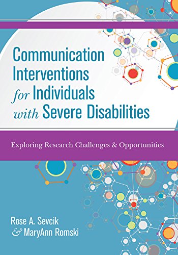 9781598573633: Communication Interventions for Individuals with Severe Disabilities: Exploring Research Challenges & Opportunities
