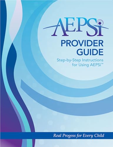 AEPSiâ„¢ Provider Guide (9781598573923) by Bricker Ph.D., Diane