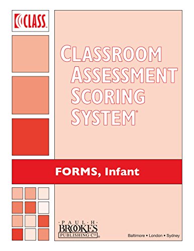 Stock image for Classroom Assessment Scoring System (CLASS) Forms, Infant for sale by Irish Booksellers