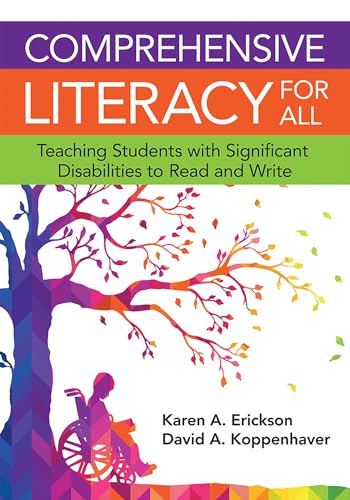 Beispielbild fr Comprehensive Literacy for All: Teaching Students with Significant Disabilities to Read and Write zum Verkauf von KuleliBooks