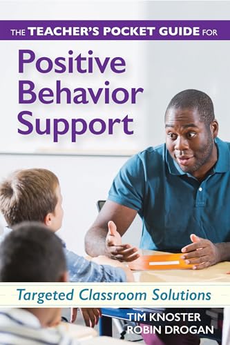 Stock image for The Teacher's Pocket Guide for Positive Behavior Support: Targeted Classroom Solutions for sale by Meadowland Media