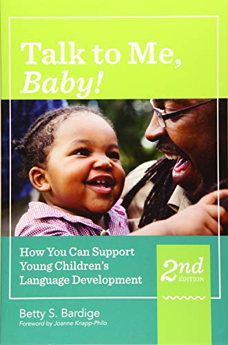 9781598579208: Talk to Me, Baby!: How You Can Support Young Children's Language Development