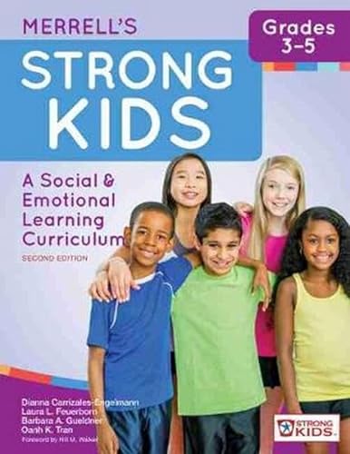 Beispielbild fr Merrells Strong KidsGrades 35: A Social and Emotional Learning Curriculum, Second Edition (Strong Kids: a Social Emotional Learning Curriculum) zum Verkauf von New Legacy Books