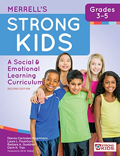 Imagen de archivo de Merrell's Strong Kids?Grades 3?5: A Social and Emotional Learning Curriculum, Second Edition (Strong Kids: a Social & Emotional Learning Curriculum) a la venta por Sunshine State Books