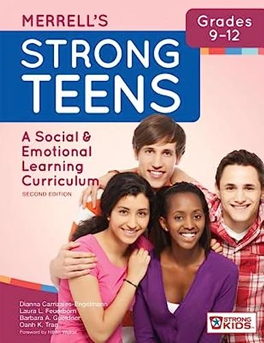 Beispielbild fr Merrell's Strong Teens?Grades 9?12: A Social and Emotional Learning Curriculum, Second Edition zum Verkauf von GF Books, Inc.