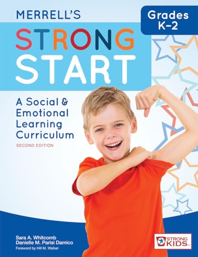 Beispielbild fr Merrell's Strong Start  Grades K  2: A Social and Emotional Learning Curriculum, Second Edition zum Verkauf von BooksRun