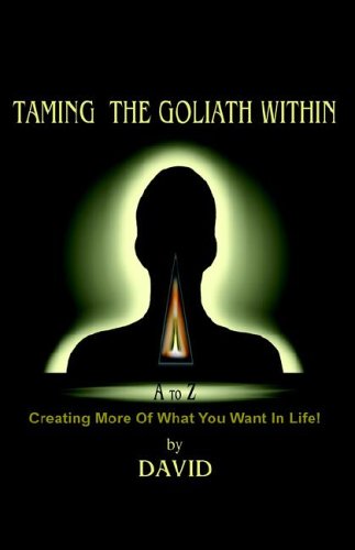 Stock image for Taming the Goliath Within for sale by Cronus Books