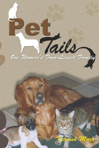 9781598581928: Pet Tails: One Woman's Four-legged Family