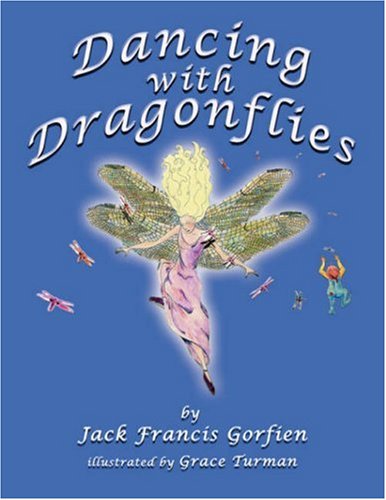 Stock image for Dancing with Dragonflies for sale by BooksRun