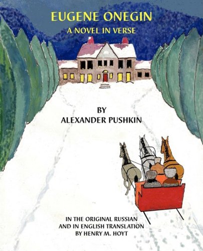 Eugene Onegin: A Novel in Verse - Pushkin, Alexander