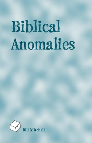 Stock image for Biblical Anomalies for sale by Ergodebooks