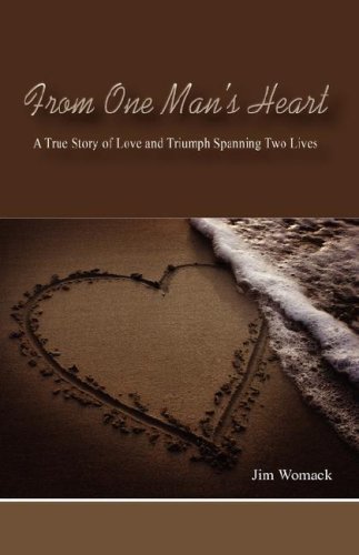 From One Mans Heart - Jim Womack