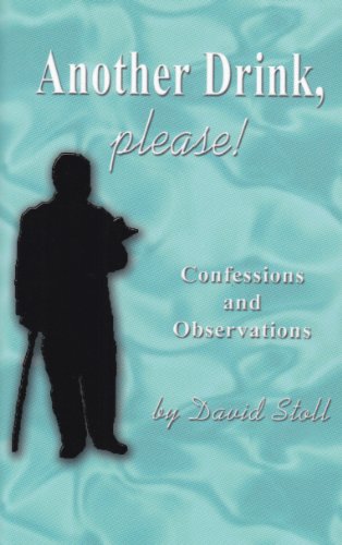 9781598584660: Another Drink, Please! Confessions and Observations