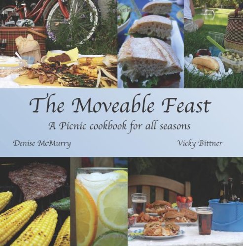 9781598585087: The Moveable Feast - A Picnic Cookbook for All Seasons