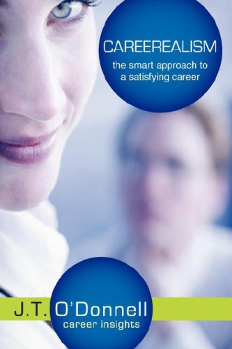 Stock image for Careerealism: The Smart Approach to a Satisfying Career for sale by Front Cover Books
