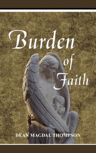 Stock image for Burden of Faith for sale by Ergodebooks