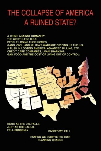 Imagen de archivo de The Collapse of America: A Ruined State? a la venta por Ergodebooks