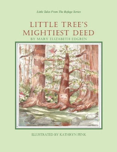 Stock image for Little Tree's Mightiest Deed for sale by Wonder Book