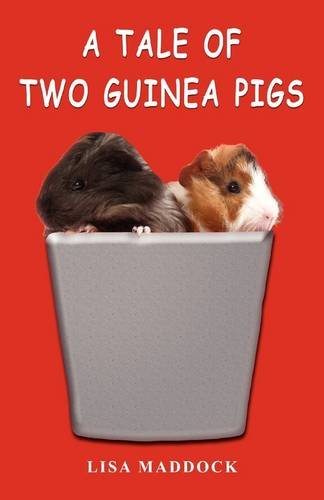 Stock image for A Tale of Two Guinea Pigs for sale by Books of the Smoky Mountains