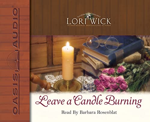Stock image for Leave a Candle Burning (Tucker Mills Trilogy, Book 3) (Volume 3) for sale by Wizard Books