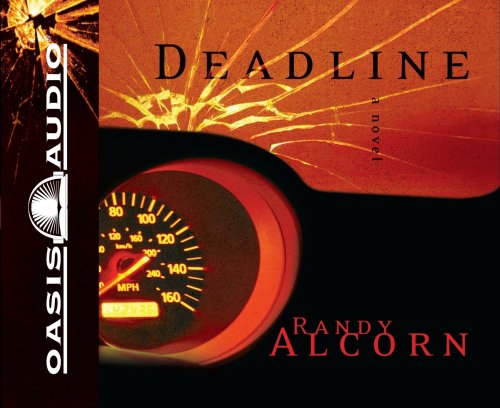 Deadline (Ollie Chandler, Book 1) (9781598591477) by Randy Alcorn