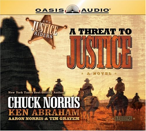 9781598591514: A Threat to Justice (The Justice Riders)