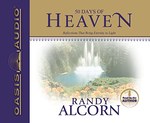 Stock image for 50 Days of Heaven: Reflections That Bring Eternity to Light for sale by The Media Foundation