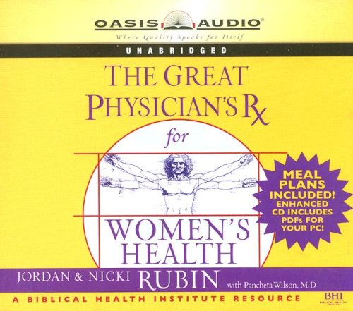 The Great Physician's Rx for Women's Health (9781598592184) by Rubin, Jordan; Rubin, Nicki; Pancheta M.D., Wilson