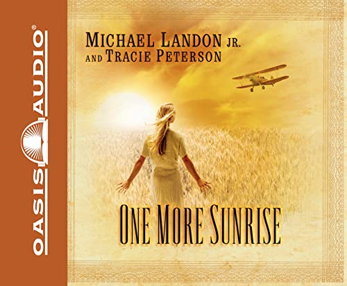 One More Sunrise (9781598592429) by Peterson, Tracie; Landon Jr., Michael