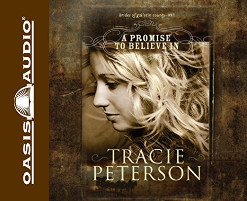9781598593549: A Promise to Believe in: Volume 1: 01 (The Brides of Gallatin)