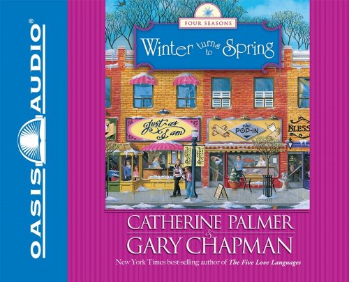 9781598593778: Winter Turns to Spring (Volume 4) (Seasons of Marriage)