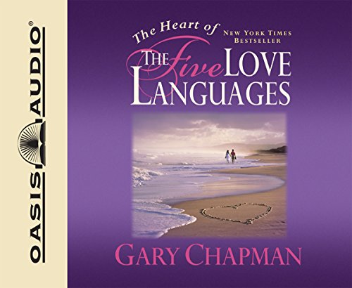 The Heart of the Five Love Languages (9781598593921) by Chapman, Gary