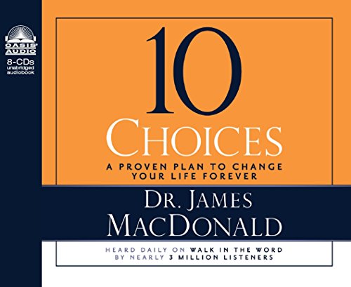 9781598594331: 10 Choices: A Proven Plan to Change Your Life Forever