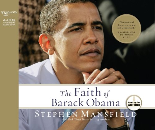 9781598594966: The Faith of Barack Obama