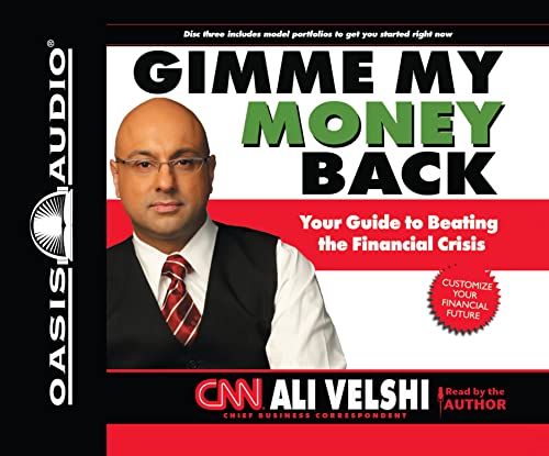 Beispielbild fr Gimme My Money Back: Your Guide to Beating the Financial Crisis zum Verkauf von The Yard Sale Store