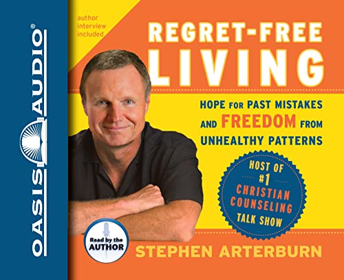 Imagen de archivo de Regret-Free Living: Hope for Past Mistakes and Freedom from Unhealthy Patterns a la venta por The Yard Sale Store
