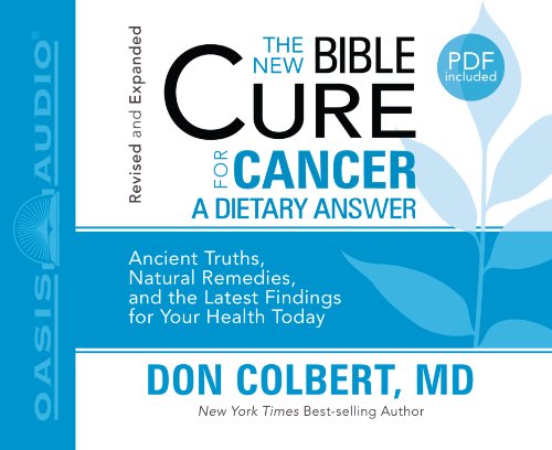 9781598597400: The New Bible Cure for Cancer