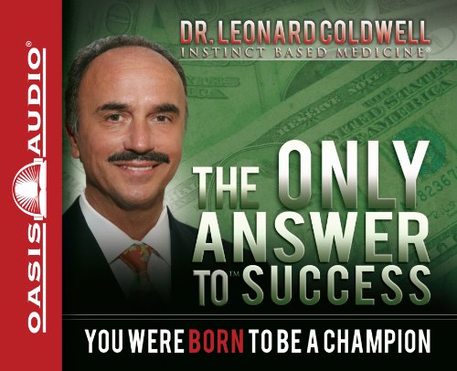 9781598598612: The Only Answer to Success: You Were Born to Be a Champion