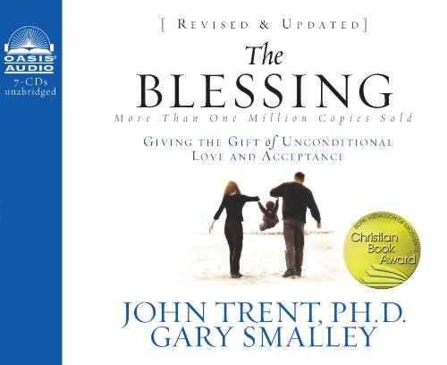 9781598599312: The Blessing: Giving the Gift of Unconditional Love and Acceptance