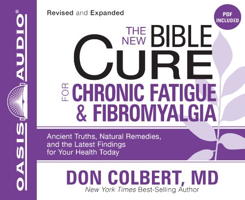 The New Bible Cure for Chronic Fatigue and Fibromyalgia (9781598599848) by Colbert, Don