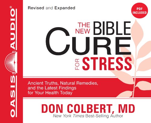 Stock image for The New Bible Cure for Stress: Ancient Truths, Natural Remedies, and the Latest Findings for Your Health Today for sale by SecondSale