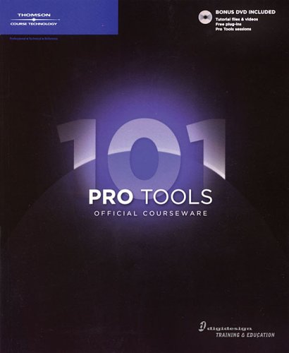 9781598631548: Pro Tools 101 Official Courseware