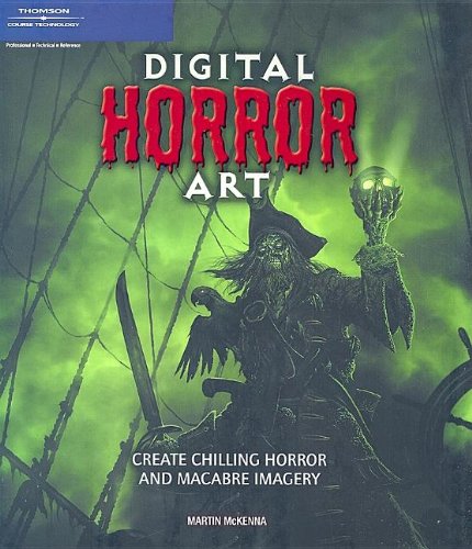 9781598631814: Digital Horror Art: Creating Chilling Horror And Macabre Images