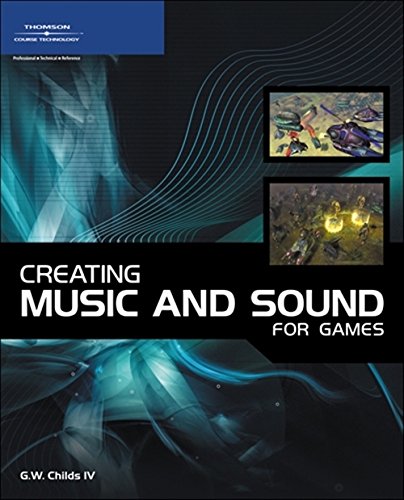 Beispielbild fr Creating Music and Sound for Games zum Verkauf von Anybook.com